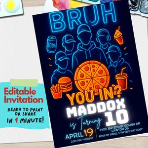 May include: A neon-coloured invitation for a 10th birthday party with the text "Bruh You In? Maddox is turning 10" and a pizza, burger, and soda graphic. The party is on 19th April from 2:00 PM to 4:00 PM.