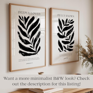 Minimal Scripture Art Set of 2 Neutral Christian Wall Art Bundle Neutral Bible Verse Botanical Art Fully Known and Deeply Loved Verse Art image 11
