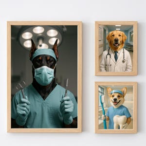 May include: Three framed prints featuring dogs in medical roles. One shows a Doberman in surgical attire holding tools, another a Golden Retriever as a doctor, and the third a Corgi as a dentist with a toothbrush and tooth.