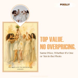 Pu&ograve; includere: Una stampa ad acquerello incorniciata con un gruppo di donne in abiti bianchi, che festeggiano con una pianta. Il testo recita "THE BRIDE AND THE BRIDESMAIDS - 20.08.2025." Il testo aggiuntivo dice "TOP VALUE. NO OVERPRICING."