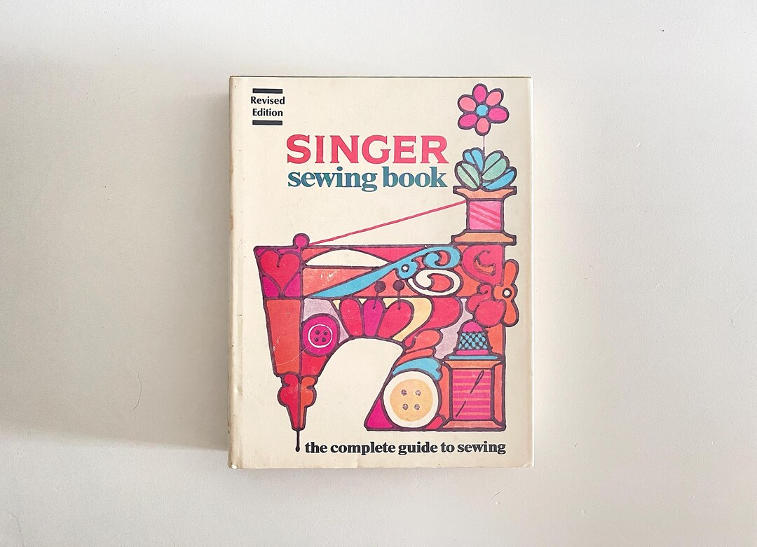 Singer Pattern Book VTG, Singer Sewing Book, 2nd Edition Hardcover 1972 - Gift for Dyi-ers ...