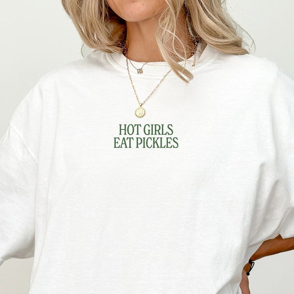 Heiße Mädchen Eat Pickles T-Shirt, Retro Oversize T-Shirt, Vintage, Pinterest Ästhetik, Tumblr Shirt, Y2K Trendy T-Shirt