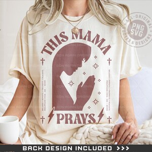Praying Mama Png, This Mama Prays Svg, Praying Hands Svg Png, Christian Png Design, Bible Verse Png, Faith Png, Christian Mother's Day Gift