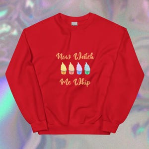 Orange Now Watch Me Whip Crewneck - Disney Dole Whip Fan Sweatshirt