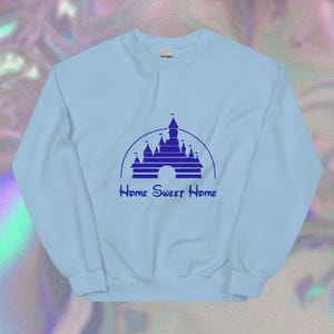 Home Sweet Home Disney Castle Crewneck - Magical Theme Park Sweatshirt