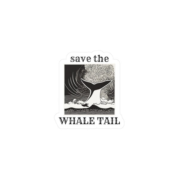 Save the Whale Tail Vinyl Sticker | Conservation Eco-Friendly Decal, Marine Life, Sustainable Decor, Nature Lover's Water-Resistant Laptop