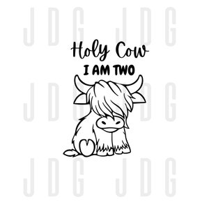 Holy cow I am Two SVG