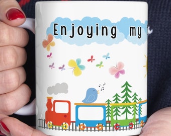 Coffee mug, Tea cups, Ceramic Mug 11oz, medium size mugs, Train mug, sun mug, enjoying my train of thoughts mug
