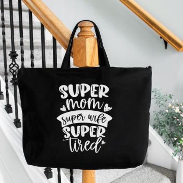 Mom Tote Bag, Super Mom Super Wife Super Tired, Canvas Tote Bag, Mothers Day Gift,Funny Mom Bags,Zippered Tote Bag,Reusable Bag,Gift For Mom