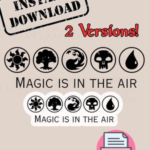 Magin ligger i luften - Magic The Gathering - PNG-fil - Digital nedladdning för klistermärken, tröjor etc.