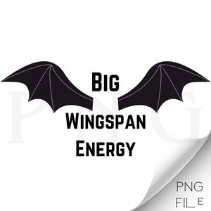 Big Wingspan Energy ACOTAR Png Svg Digital Download