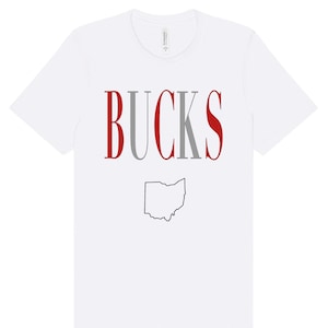 Bucks Tshirt [white, alternating text], Ohio State Shirt, Buckeyes Shirt, Ohio State Football, Ohio Shirt,Columbus Ohio, Ohio State Buckeyes