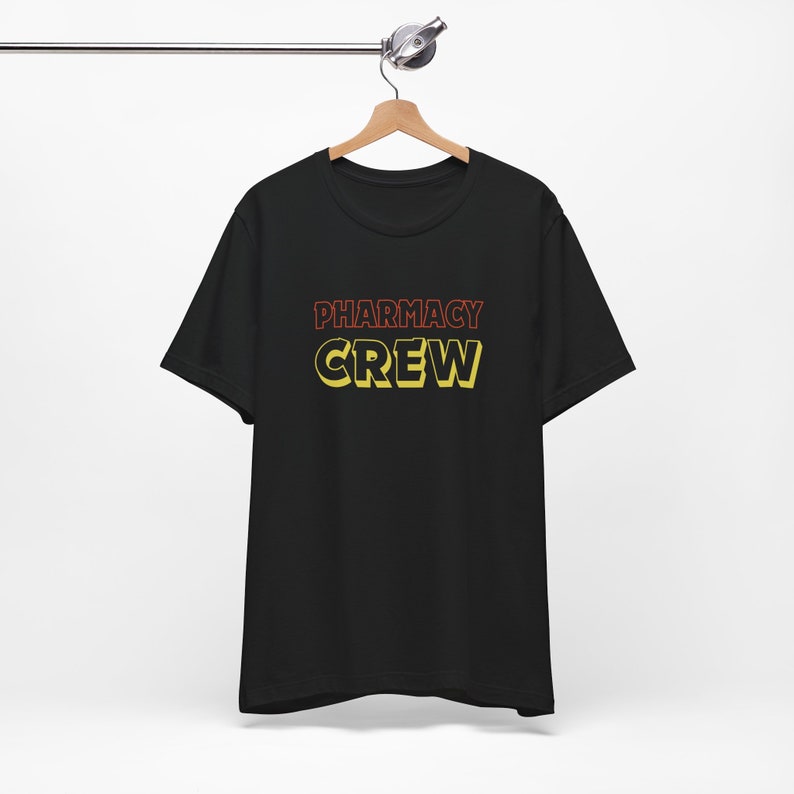 Pharmacy Crew T Shirt, Pharmacy Team Gift, Him or Her, Present for Your ...