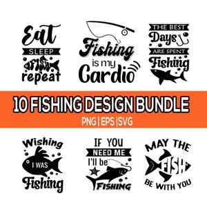 10 Fishing Svg Bundle, Fishing Clipart Svg Bundle, Fishing Life Svg, Fishing t shirt Bundle