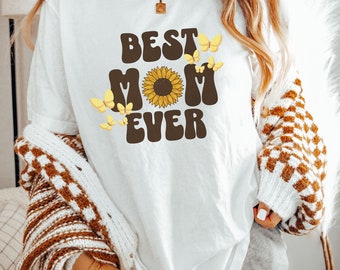 Best Mom Ever Graphic Tee, Mother's Day Shirt, Gift for Mom, Birthday t-Shirt for Mom, Cute Mom Shirt, Bella Canvas Short Sleeve Tee