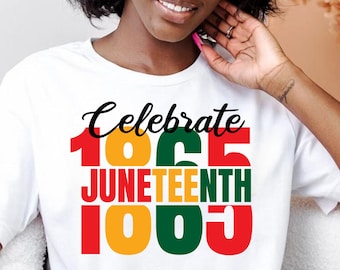 Juneteenth Shirt: Afro Woman, Black History, Freedom - Celebrate 1865