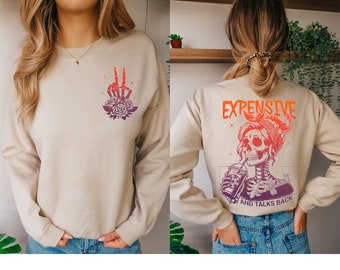 Sarcastic Wife Shirt: Expensive Difficult Talks Back Mom Life Tee