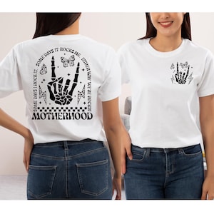 Motherhood Sometimes I Rock It Sometimes It Rocks Me, Mama Shirt, Mom Shirt, Women&#39;s T-shirts, Trend Shirt, Double Printed, Rock Shirt