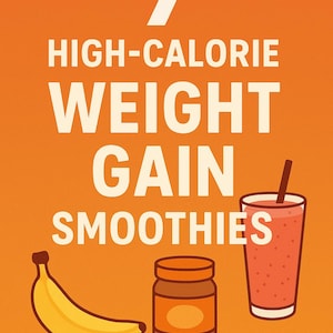 Puede incluir: Gráfico naranja con el texto "7 SMOOTHIES PARA AUMENTAR DE PESO Y ALTOS EN CALORÍAS". La imagen incluye un plátano, un tarro de mantequilla de cacahuete y un batido en un vaso con pajita.