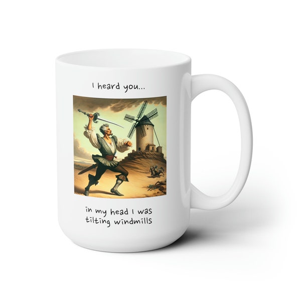 Courageous Don Quixote Coffee Mug, Literary Gift Mug, Windmill Fighter, 15oz Large Ceramic Coffee Cup