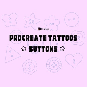 May include: A set of nine Procreate tattoo buttons in various shapes, including a star, flower, heart, and triangle. The buttons are outlined in blue and have two small circles in the center to represent buttonholes. The text "Procreate Tattoos: Buttons" is written in black at the top of the image.
