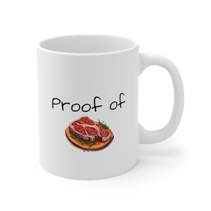 Crypto mug Ceramic Mug 11oz Proof of Steak