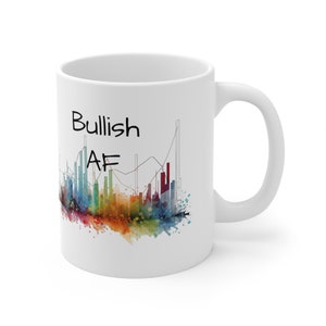 Crypto mug Ceramic Mug 11oz Bullish AF