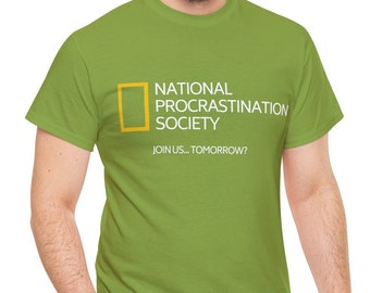 National Procrastination Society T-Shirt Geographic Parody Funny T-Shirt - Mens, Womens and Kids Sizes