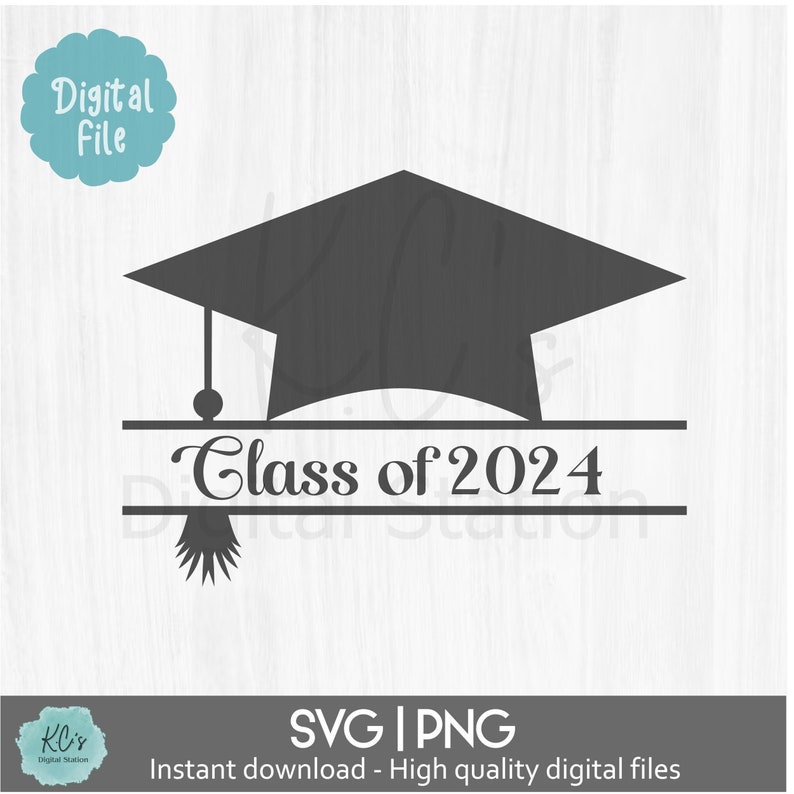 Graduation Cap Svg, Class of 2024 Svg, Graduation Svg, Class of 2024