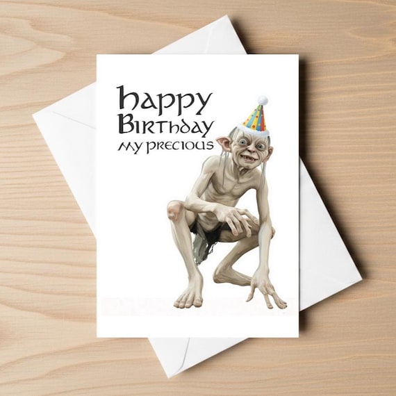Birthday card - My precious LOTR Gollum