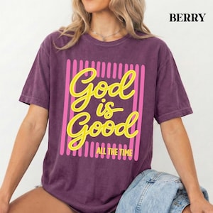 God Is Good tee with bold faith based message.