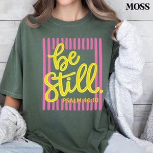 be still shirt comfort colors faith based southern boutique tee