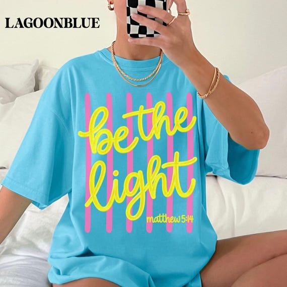 Be the Light Shirt, Christian Comfort Colors, Aesthetic Christian Shirt, Bible Verse Shirt, Trendy Christian Tees, Oversized Christian Tee