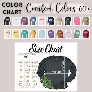 May include: A color chart and size chart for Comfort Colors 6014 unisex long sleeve t-shirts. The color chart displays various shirt colors, including black, white, berry, and blue jean. The size chart shows measurements in inches.