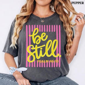 southern boutique shirt be still psalm 46 10 faith apparel