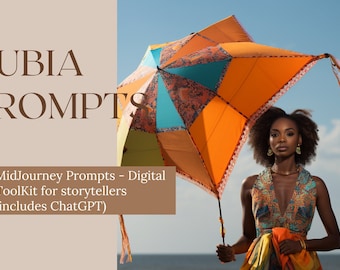 May include: An image featuring a woman holding a colorful umbrella with orange, teal, and patterned panels. The text "NUBIA PROMPTS" is displayed, along with "MidJourney Prompts - Digital ToolKit for storytellers (includes ChatGPT)".