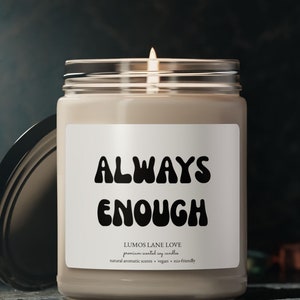 Always Enough, Gratitude Candle, Grateful Candle, Self Love Candle, Self Care Candle, Positive Candle, Energy Cleansing, Encouragement Gift
