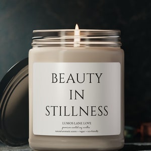 Beauty In Stillness, Elegant Candle, Grateful Candle, Positive Affirmation Candle, Manifestation Candle, Law Of Attraction,Meditation Candle