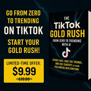 TikTok Gold Rush eBook: Viral Growth & AI Marketing Guide (PDF Download) + 50 ChatGPT Prompts