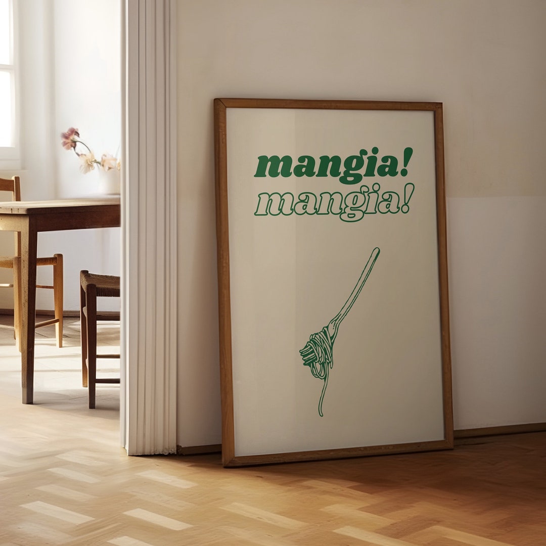 Mangia Mangia Wall Art Print *DIGITAL DOWNLOAD* Kitchen Art Poster - Etsy