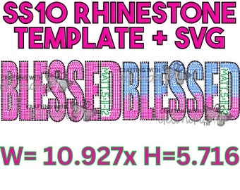 NEW! SS10 Rhinestone Template Bundle - BLESSED MATT 5:11-12. This is another word that God uses to describe us in scripture. W10.927x H5.716