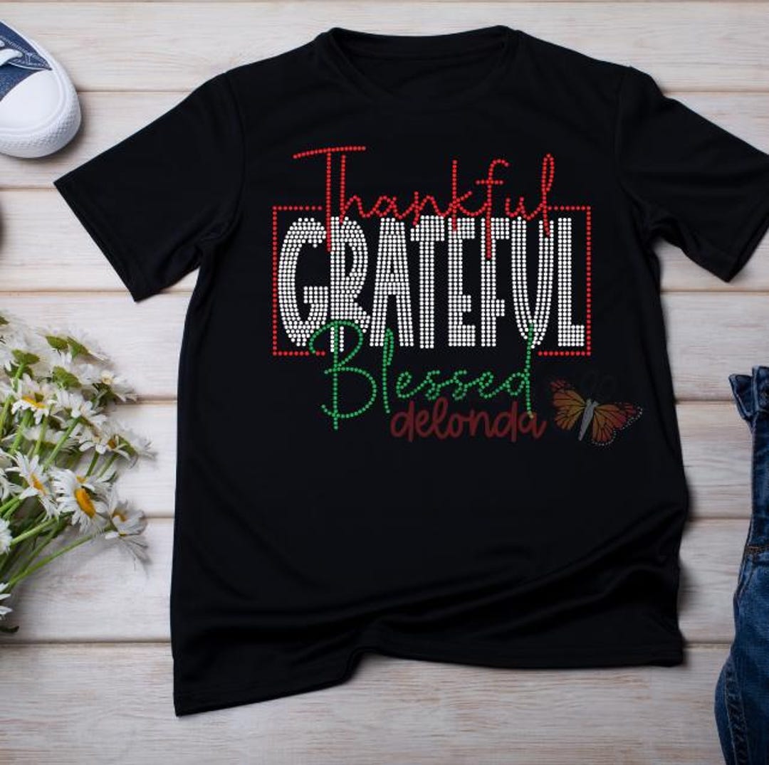 Thankful, Grateful, Blessed Rhinestone Template for or SS10 Hotfix ...