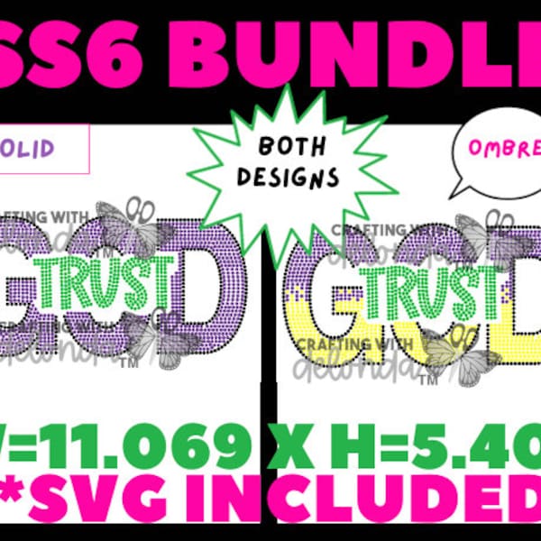 TRUST in God - SS6 Rhinestone Template Bundle! This bundles includes 4 files: 1 SS6 template, 1 SS6 ombre template, 1 PNG, and 1 SVG.