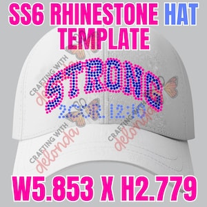 Paquete de plantillas para sombreros con diamantes de imitación SS6 - FUERTE - 2COR. 12:10. Esta plantilla incluye el archivo de corte SVG y es perfecta para sombreros.