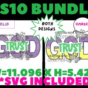 TRUST In God - SS10 Rhinestone Bundle! This bundle includes 2 Rhinestone templates, 1 SVG, and 1 PNG.  Perfect complement to Faith in God!