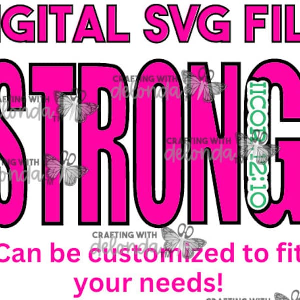 New! SVG STRONG - 2 Cor. 12:10. This is another word that God uses to describe us in scripture. This is a digital product only.