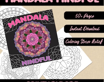 Mandala Mindful: 50 Digital Mandala Coloring Pages for Tranquility & Relaxation | Printable Adult Coloring Book | Instant Download