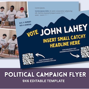 Può includere: Un modello di volantino per la campagna politica blu scuro con il testo "VOTE JOHN LAHEY" e spazio per un titolo. Il volantino include codici QR e il testo "9x6 Editable Template". Lo sfondo presenta una catena montuosa.