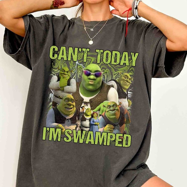 Comfort Color Can't Today I'm Swamped Shirt, Shrek Funny Trending Shirt, Fiona and Shrek Tshirt, Funny Shrek Trending Tee, Shrek Meme Shirt