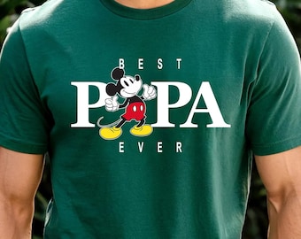 Mickey Mouse Best Papa Ever Shirt, Disney Dad Shirt, Father's Day Shirt, Great Gift Ideas Men Daddy Papa Grandfather